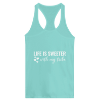 Load image into Gallery viewer, Life Is Sweeter With My Tribe Ideal Racerback Tank - Little Boss Society Co