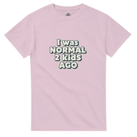 Load image into Gallery viewer, I Was Normal 2 Kids Ago T-Shirt | Funny Mom &amp; Dad Gift | Comfortable Cotton Tee - Little Boss Society Co