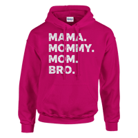 Load image into Gallery viewer, MAMA Mommy Mom Bro Pullover Hoodie - Little Boss Society Co