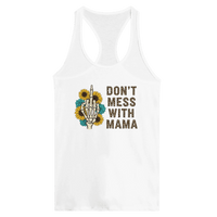 Load image into Gallery viewer, Dont Mess With MAMA - Women's Ideal Racerback Tank - Little Boss Society Co