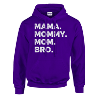 Load image into Gallery viewer, MAMA Mommy Mom Bro Pullover Hoodie - Little Boss Society Co