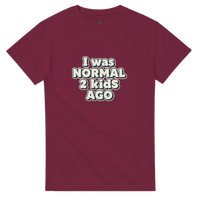 Load image into Gallery viewer, I Was Normal 2 Kids Ago T-Shirt | Funny Mom &amp; Dad Gift | Comfortable Cotton Tee - Little Boss Society Co