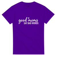 Load image into Gallery viewer, Good Moms Say Bad Crewneck T-shirt - Little Boss Society Co