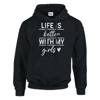 Load image into Gallery viewer, Life Is Better With My Girls Pullover Hoodie - Little Boss Society Co