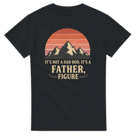 Load image into Gallery viewer, It's Not A Dad Bod, It's A Father Figure |Mens T-shirt - Little Boss Society Co