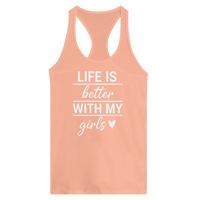 Load image into Gallery viewer, Life Is Better With My Girls Ideal Racerback Tank - Little Boss Society Co