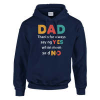 Load image into Gallery viewer, Dad Thanks for Always Saying Yes Pullover Hoodie - Little Boss Society Co