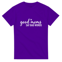 Load image into Gallery viewer, Good Moms Say Bad Crewneck T-shirt - Little Boss Society Co