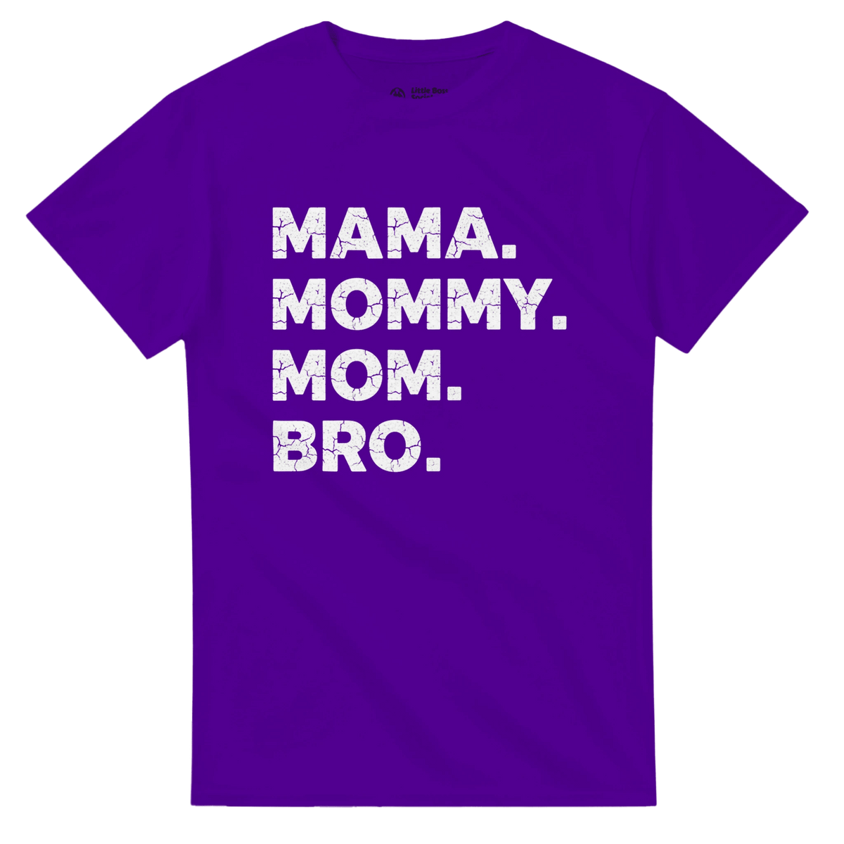 MAMA Mommy Mom Bro Crewneck T-shirt - Little Boss Society Co