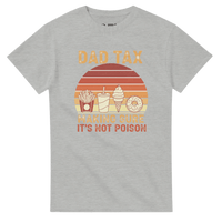 Load image into Gallery viewer, Dad Tax Funny Graphic T-Shirt - Comfortable Heavyweight Cotton Dad Tee - Little Boss Society Co
