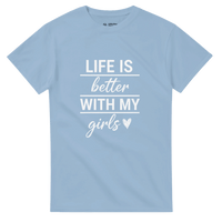 Load image into Gallery viewer, Life Is Better With My Girls Crewneck T-shirt - Little Boss Society Co