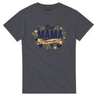 Load image into Gallery viewer, Best MAMA Forever |Womens T-shirt - Little Boss Society Co