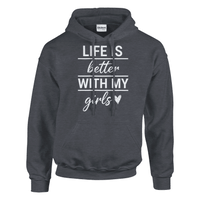 Load image into Gallery viewer, Life Is Better With My Girls Pullover Hoodie - Little Boss Society Co