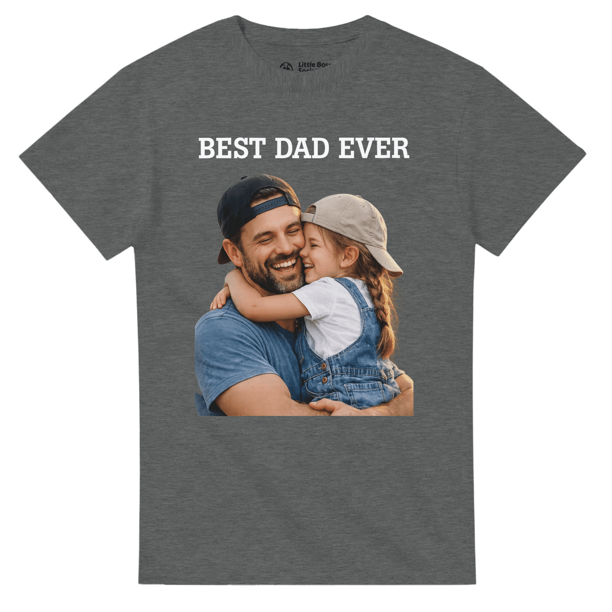 Custom Best Dad Ever Photo T-Shirt – Personalized Father's Day Gift - Little Boss Society Co