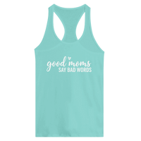 Load image into Gallery viewer, Good Moms Say Bad Words - Women's Ideal Racerback Tank - Little Boss Society Co