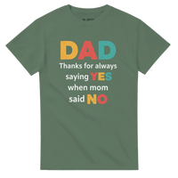 Load image into Gallery viewer, Dad Thanks for Always Saying Yes Crewneck T-shirt - Little Boss Society Co
