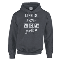 Load image into Gallery viewer, Life Is Better With My Girls Pullover Hoodie - Little Boss Society Co