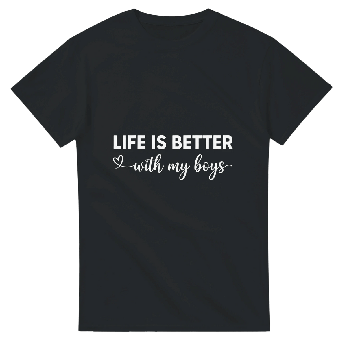 Life Is Better With My Boys T-shirt - Little Boss Society Co