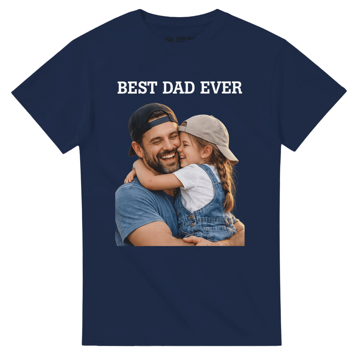Custom Best Dad Ever Photo T-Shirt – Personalized Father's Day Gift - Little Boss Society Co