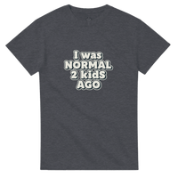 Load image into Gallery viewer, I Was Normal 2 Kids Ago T-Shirt | Funny Mom &amp; Dad Gift | Comfortable Cotton Tee - Little Boss Society Co
