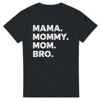 Load image into Gallery viewer, MAMA Mommy Mom Bro Crewneck T-shirt - Little Boss Society Co