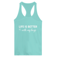 Load image into Gallery viewer, Life Is Better With My Boys Racerback Tank - Little Boss Society Co