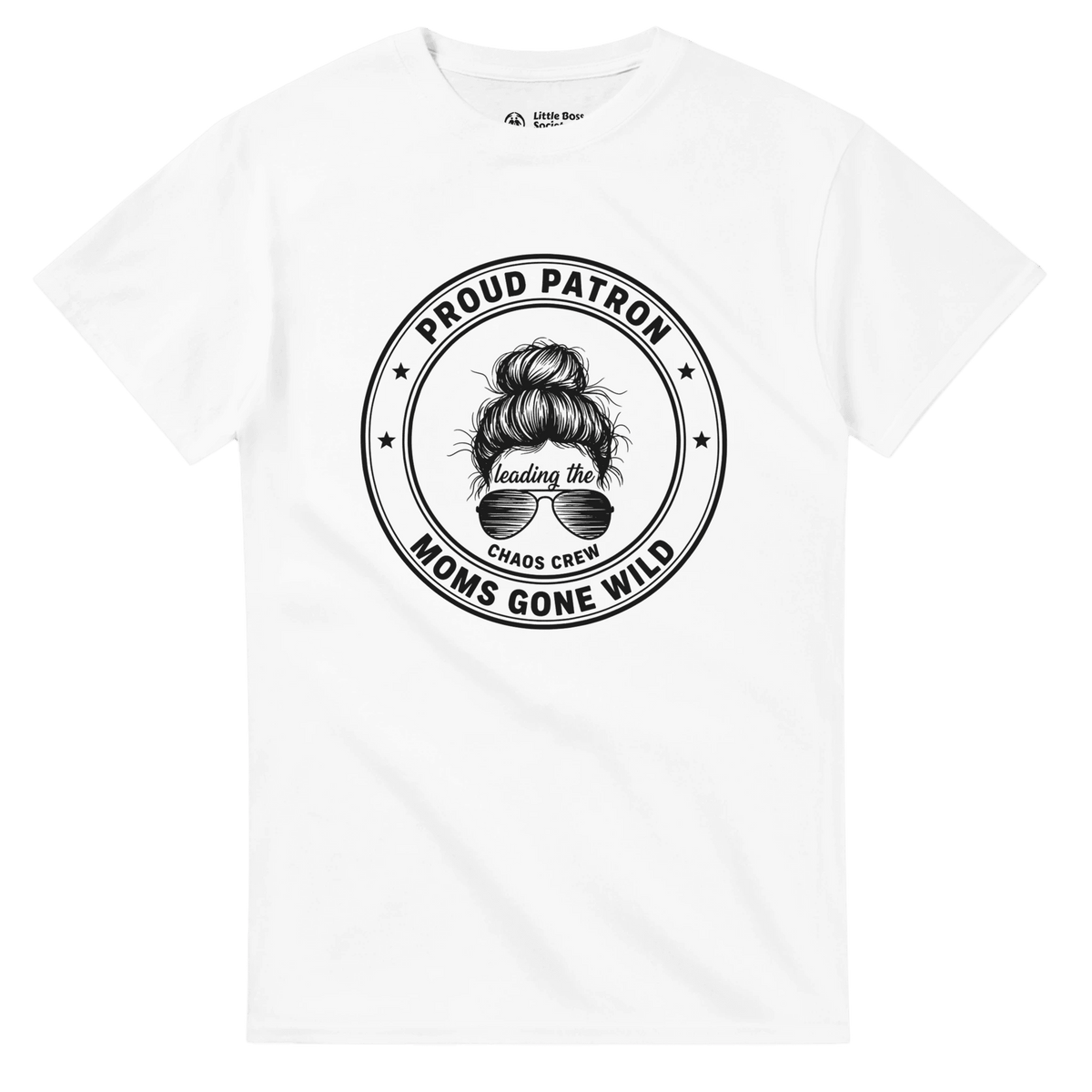 Proud Patron Crewneck T-shirt - Little Boss Society Co